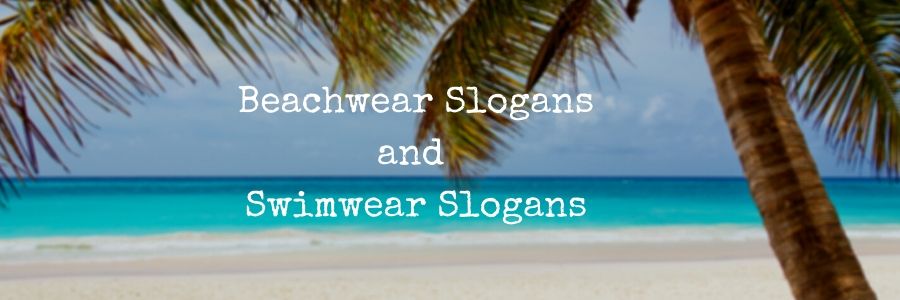 Swimwear Slogans